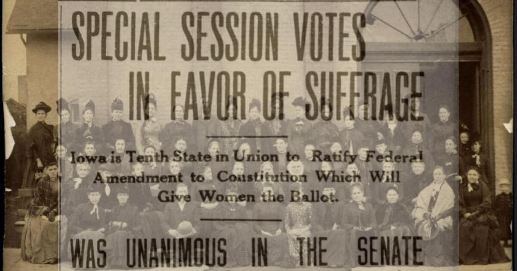 Iowa Women Spent Decades Before 19th Amendment Fighting For Voting Rights