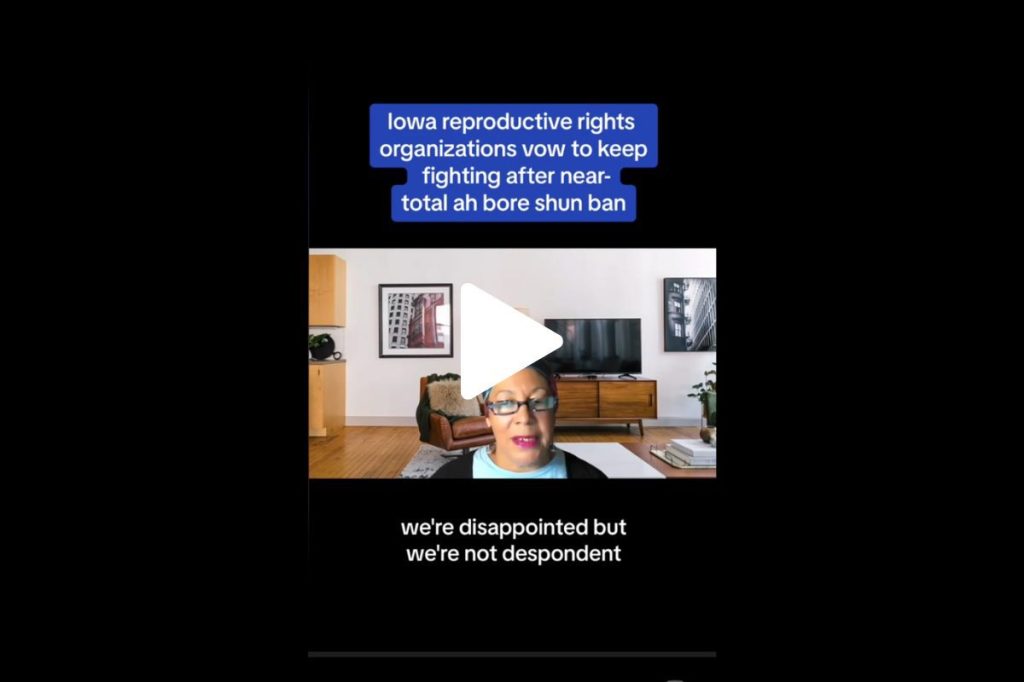 VIDEOS: Iowa reproductive rights orgs aren’t giving up
