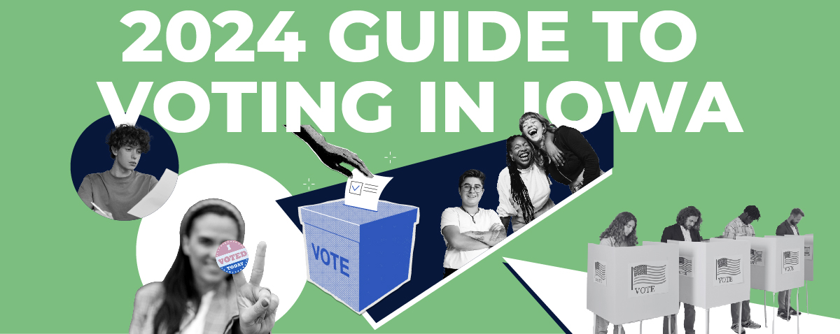 2024 Guide To Voting In Iowa
