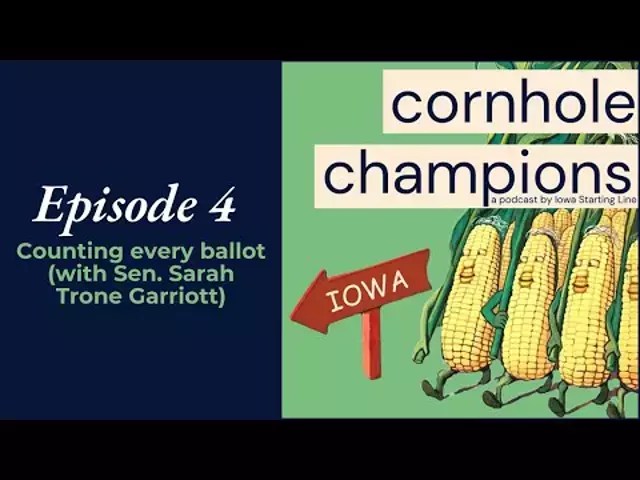 Cornhole Champions #4 – Counting every ballot (with Sen. Sarah Trone Garriott)
