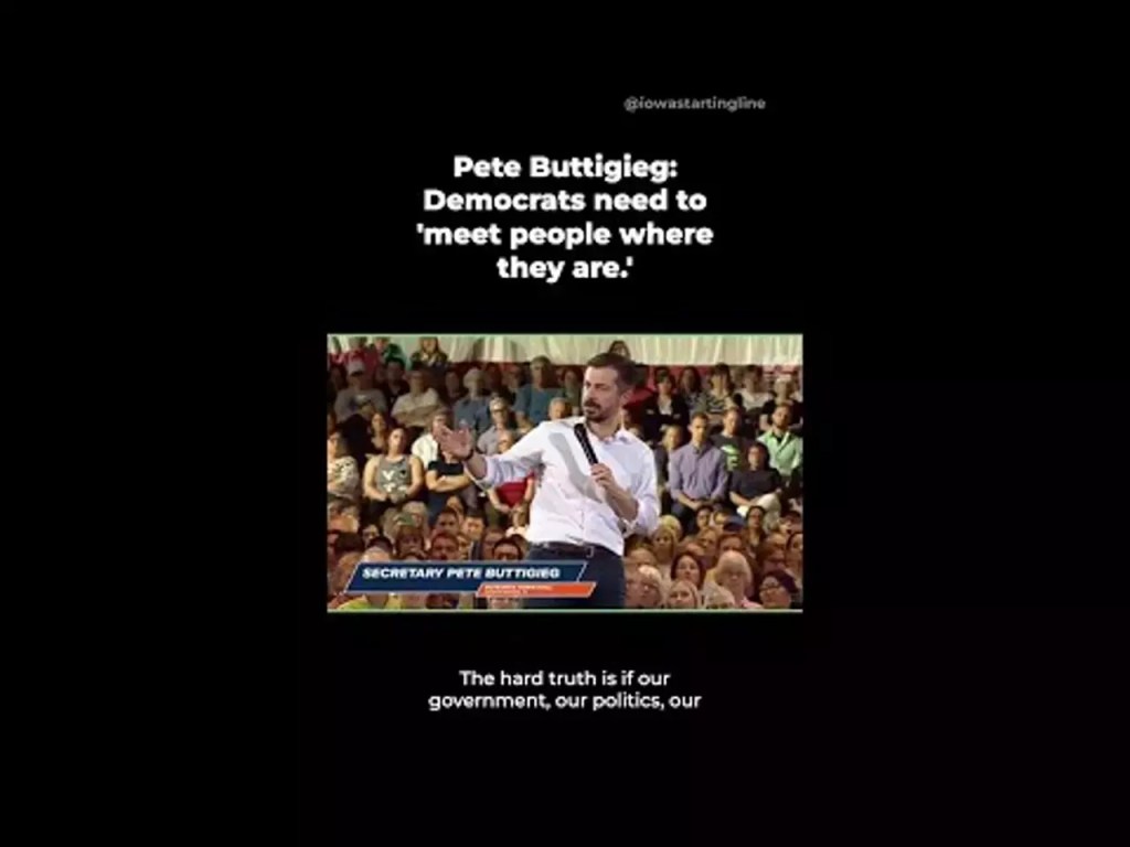 WATCH: Pete Buttigieg: Democrats need to ‘meet people where they are.’