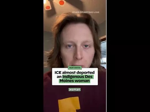 WATCH: ICE almost deported an Indigenous Des Moines woman